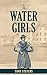 The Water Girls