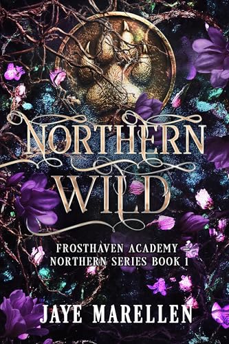 Northern Wild (Frosthaven Academy: Northern #1)