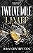 Twelve Mile Limit (Noire Brothers #2)
