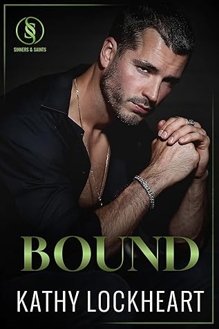Bound (Sinners and Saints #3)
