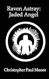 Raven Astray: Jad...