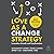 Love as a Change Strategy: ...