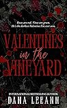 Valentines in the Vineyard by Dana LeeAnn