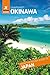 Rough Guides Snapshot Okinawa by Tim Binks