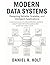Modern Data Systems by Daniel R. Holt