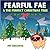 Fearful Fae & the Perfect C...