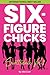 Six-Figure Chicks, Scottsda...