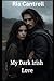 My Dark Irish Love