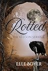 Rotted (The Velgon series)
