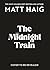 The midnight train