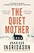The quiet mother (International Edition)