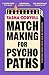 Matchmaking for psychopaths