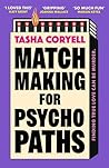 Matchmaking for psychopaths