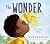 The wonder by Tom Percival