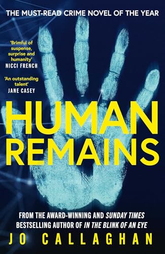 Human Remains: From the award-winning and Sunday Times bestselling author of IN THE BLINK OF AN EYE (Paperback)