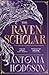 The raven scholar