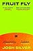 Fruit fly by Josh Silver