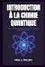 INTRODUCTION À LA CHIMIE QU...