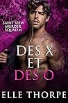 Des X et Des O (Saint View Murder Squad Français t. 1) by Elle Thorpe