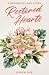 Restored Hearts: A Prophetic Love Story (Prophetic Love Series)