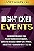 High-Ticket Events: The Ins...