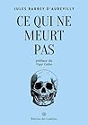 CE QUI NE MEURT PAS