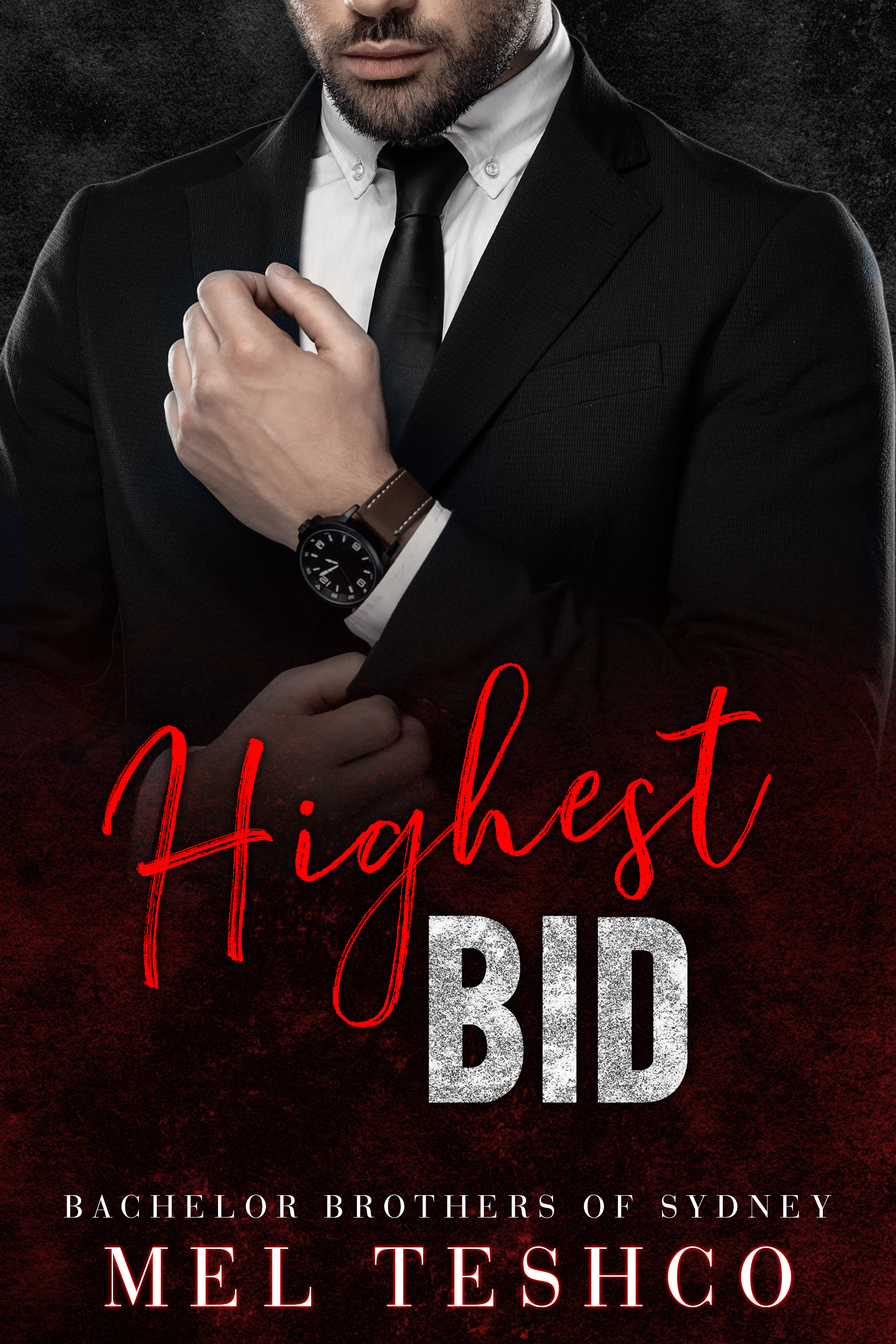 Highest Bid (Bachelor Brothers of Sydney Book 1)