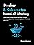 Docker & Kubernetes HomeLab...