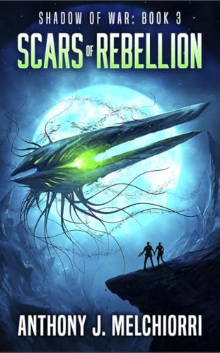 Scars of Rebellion (Kindle Edition)