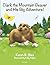 Clark the Mountain Beaver and His Big Adventure! (Second Edition)