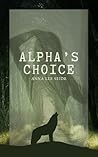 Alpha's Choice