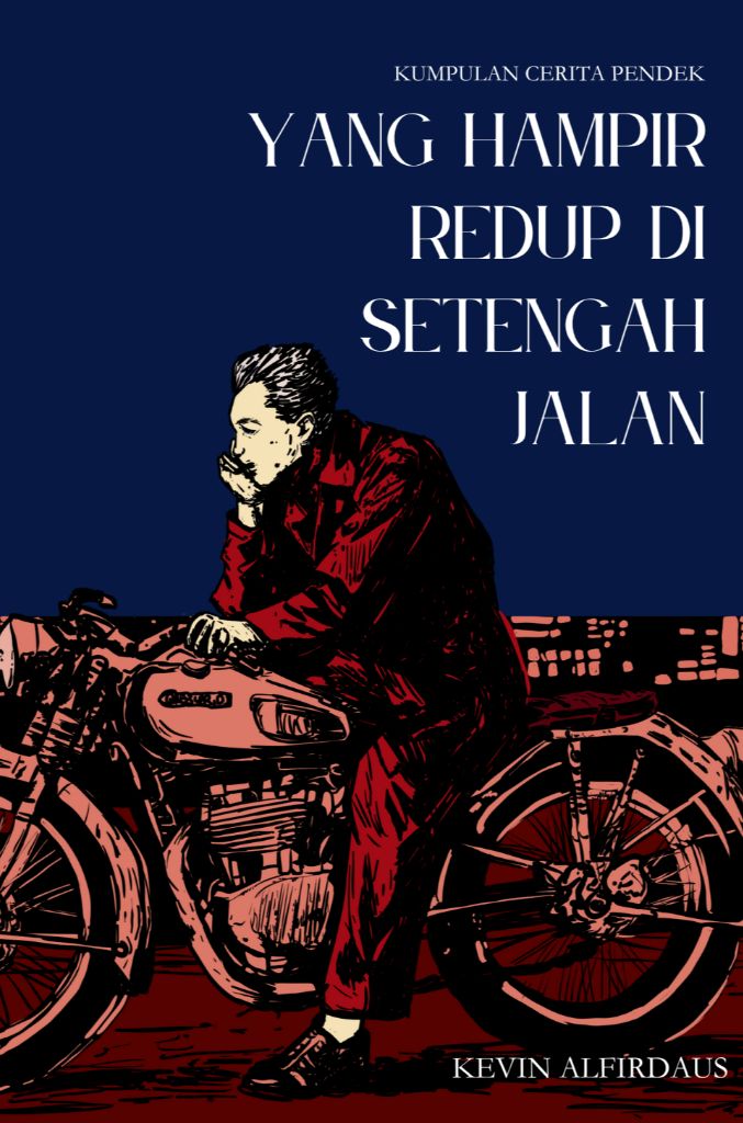 Yang Hampir Redup di Setengah Jalan