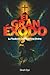 El Gran Éxodo: La Tradición...