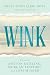 Wink: Small Signs of Big Hope