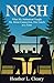 Nosh: What My Sabbatical Taught Me About Connection, One Lunch at a Time