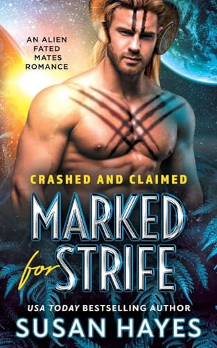 Marked for Strife (Crashed and Claimed)