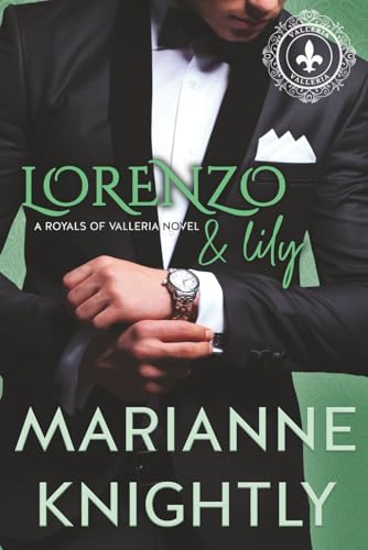 Lorenzo & Lily (Royals of Valleria #8) (Español)