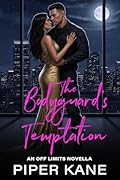 The Bodyguard's Temptation