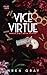 Vice + Virtue: Part 2 (Nort...