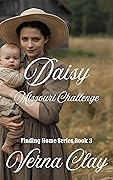 Missouri Challenge: Daisy