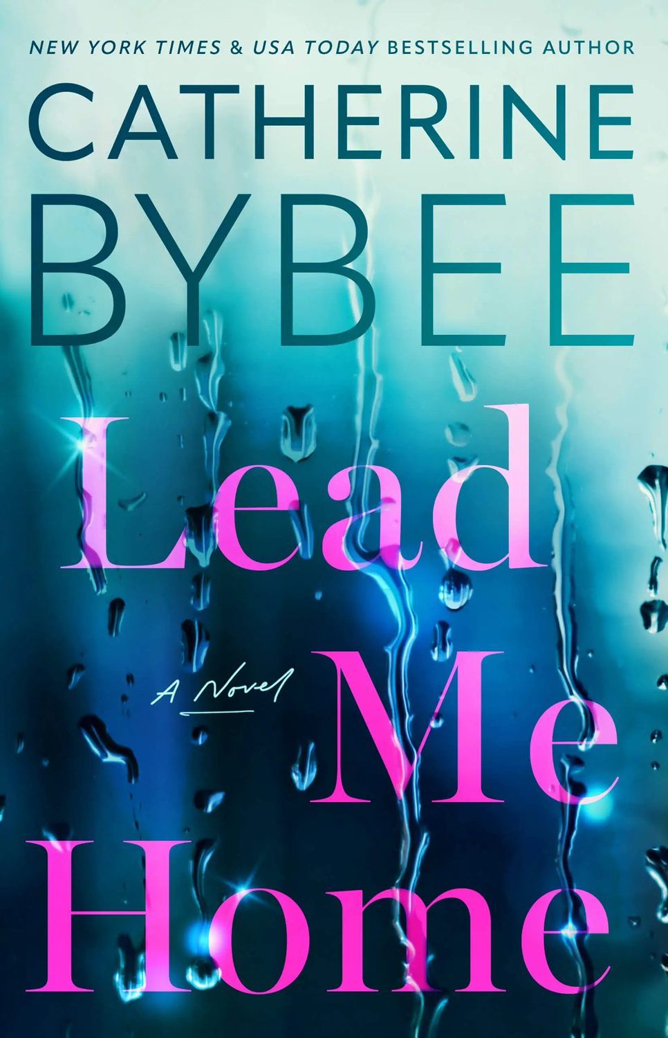 Lead Me Home: A Novel (Queen Anne Hill)