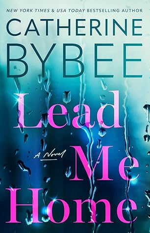 Lead Me Home (Queen Anne Hill, #1)