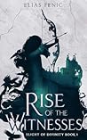 Rise of the Witne...