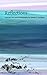 Reflections by Steven E. Scribner