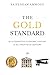 The Gold Standard: An Alternative History of the Twentieth Century