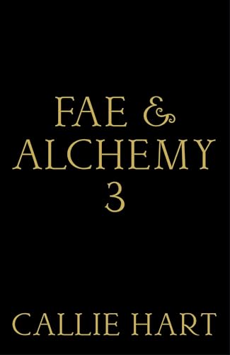 Untitled (Fae & Alchemy, #3)