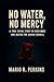 No Water, No Mercy: A True ...