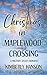 Christmas in Maplewood Crossing by Kimberly Hanson