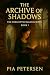 The Archive of Shadows: The...