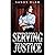 Serving Justice